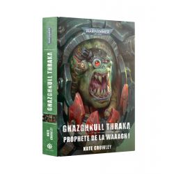 G/KULL THRAKA PROPHÈTE DE LA WAAGH (FRA)
